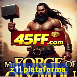 z11 plataforma